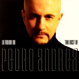 Pedro Andrea - Lo Mejor de