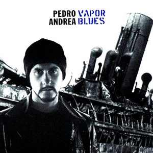 Pedro Andrea - Vapor Blues